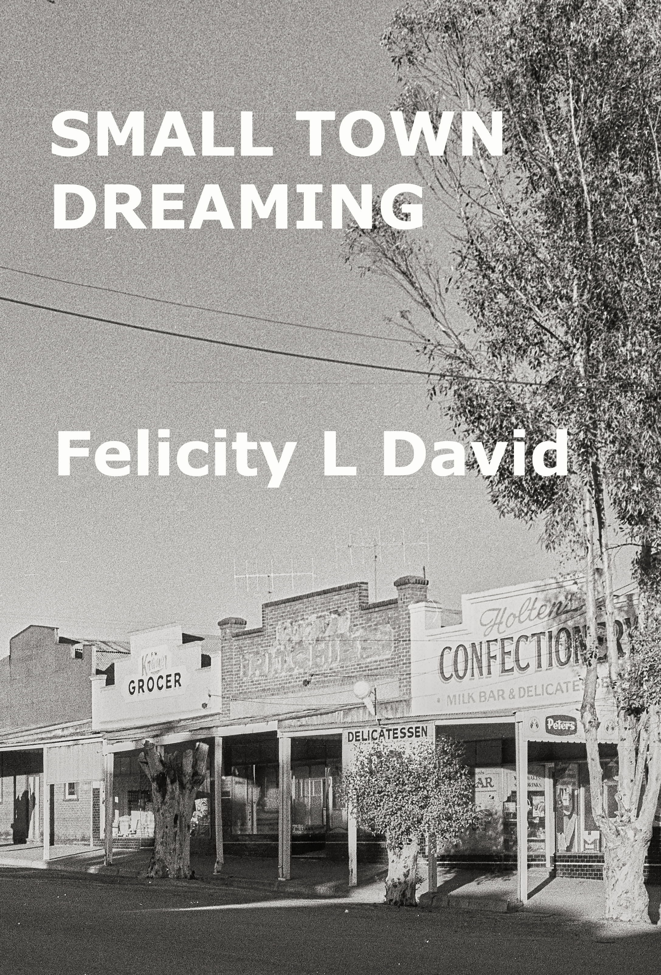 Small Town Dreaming